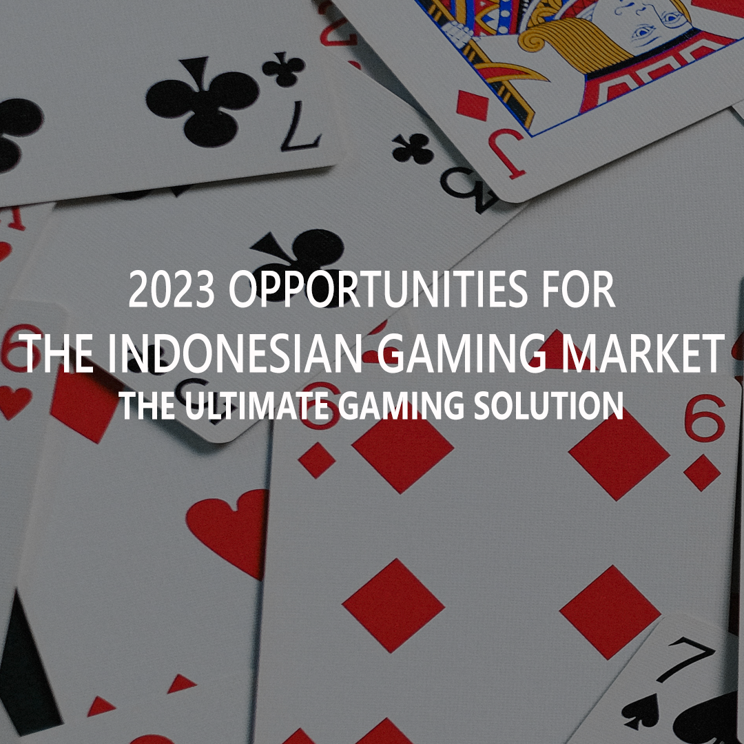 2023 Opportunities For The Indonesian Gaming Market