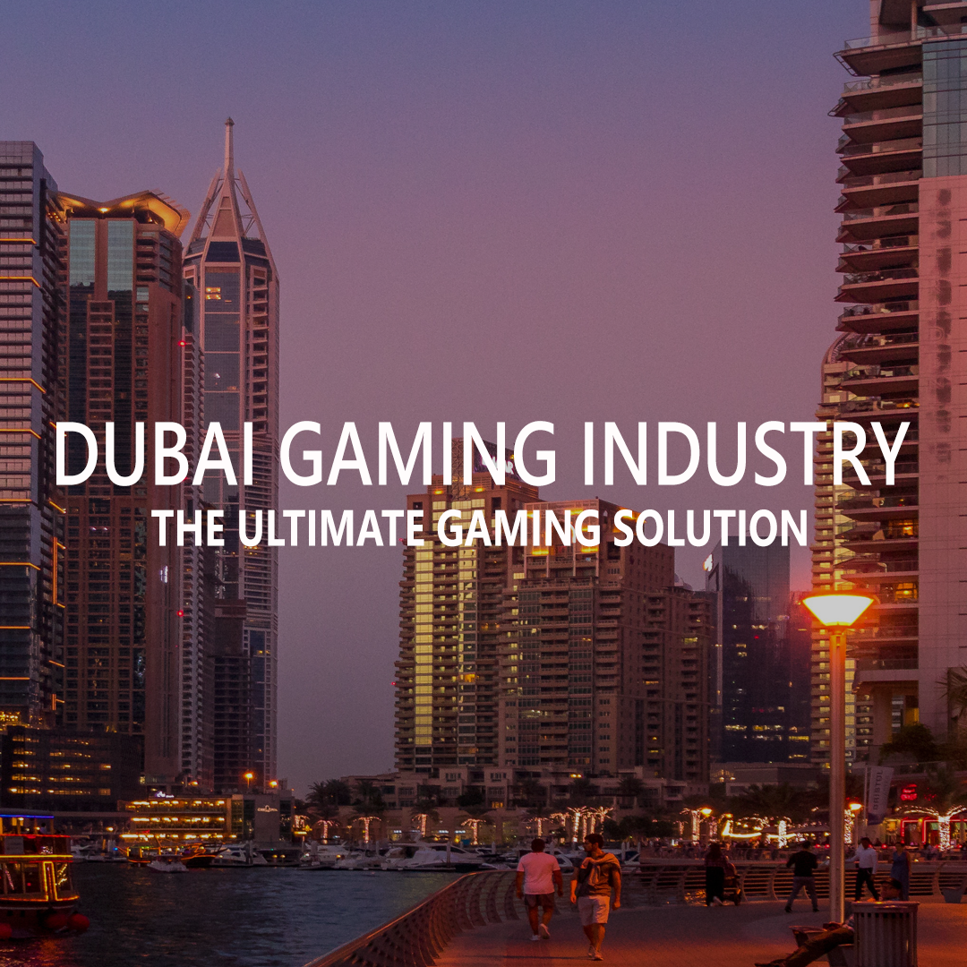 Dubai Gaming Industry