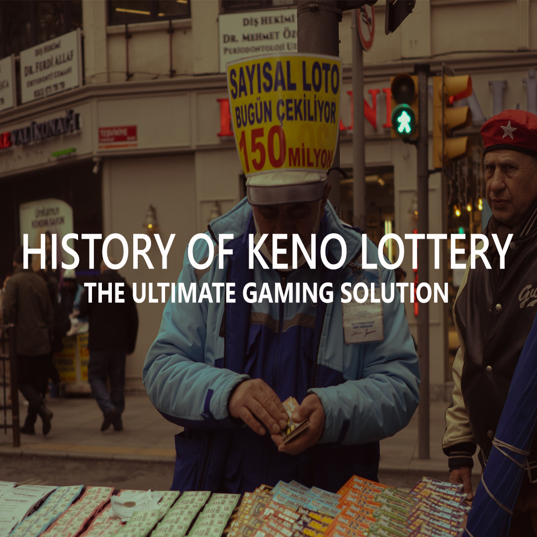 History Of Keno Lottery