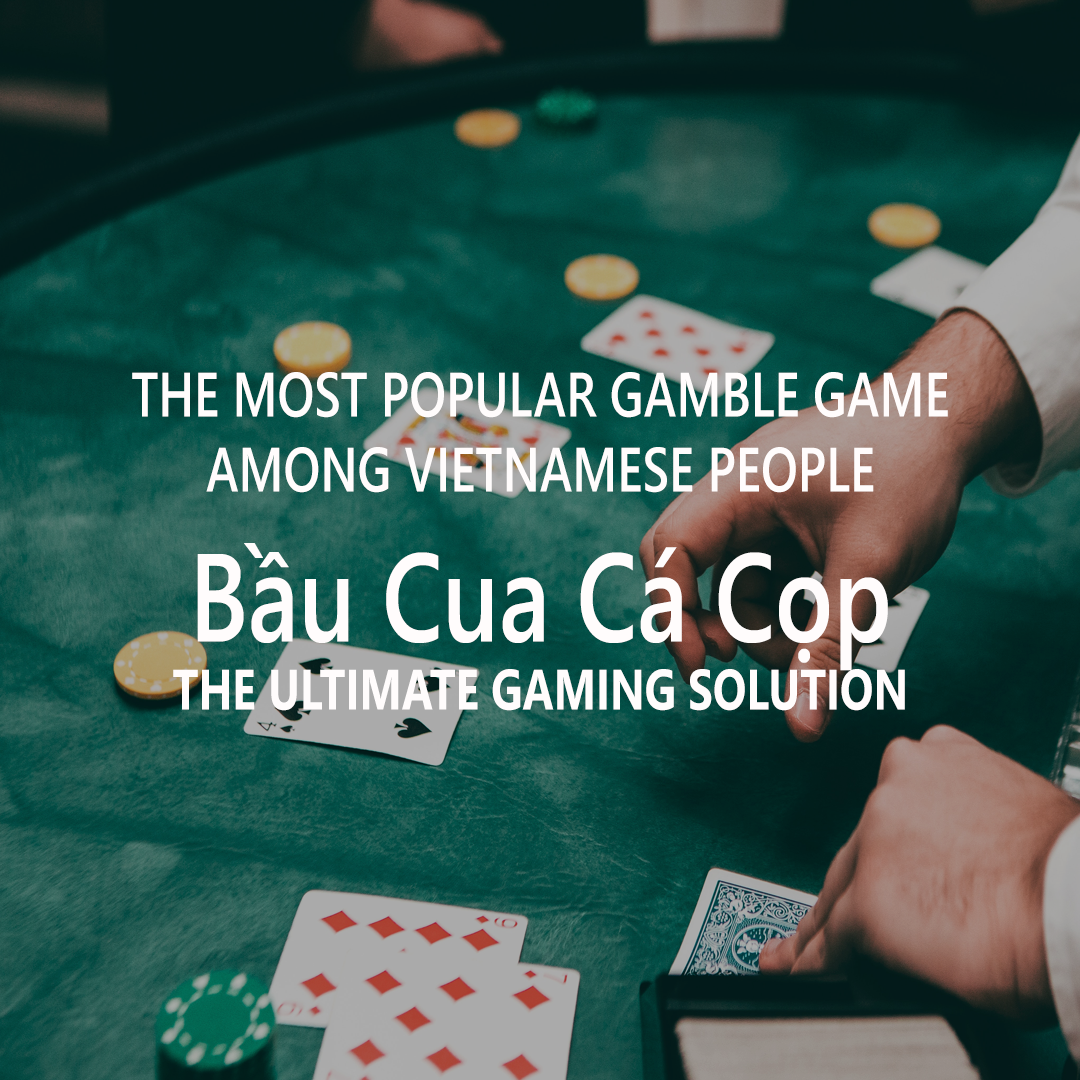 The most popular gambling game among Vietnamese people - Bầu Cua Cá Cọp