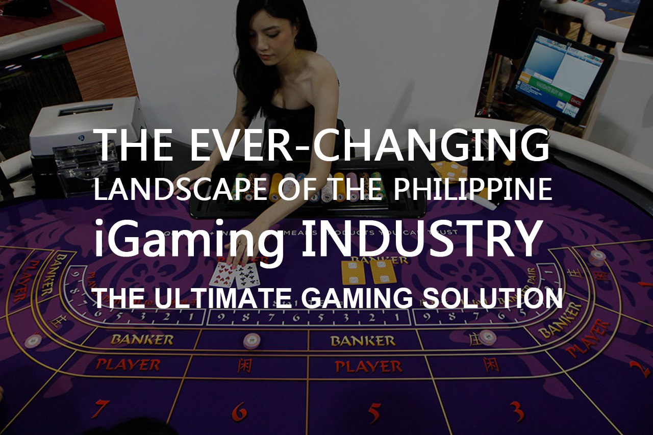 The Ever-Changing Landscape of The Philippine iGaming Industry