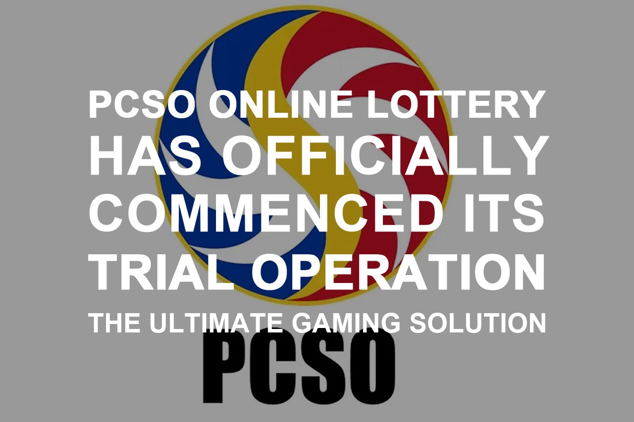 PCSO Online Lottery Has Officially Commenced Its Trial Operation